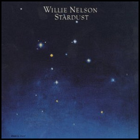 	Stardust - Willie Nelson	